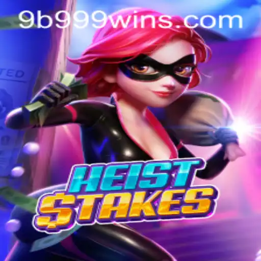 Master the Art of Strategy with HeistStakes: The High-Stakes Game of 9B 999